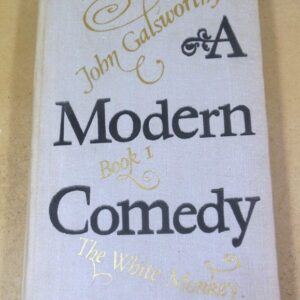 John Galsworthy. A Modern Comedy. Book 1. The White Monkey