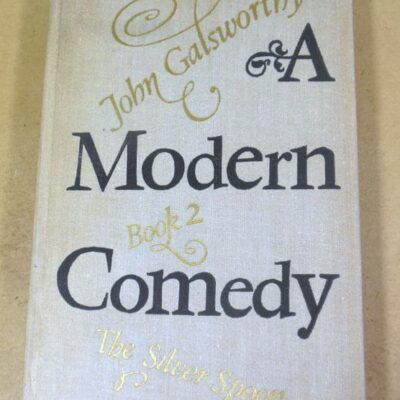 John Galsworthy. A Modern Comedy. Book 2. The Silver Spoon