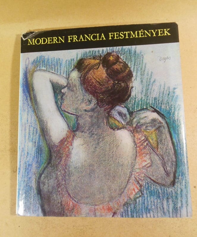 Іштван Жантон. Сучасний французький живопис (Modern francia festmények)