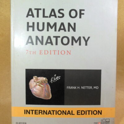 Frank H. Netter. Atlas of Human Anatomy (7th Edition)